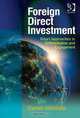 Foreign Direct Investment: Smart Approaches to Differentiation and Engagement, Daniel Nicholls 