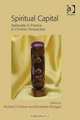 Spiritual Capital: Spirituality in Practice in Christian Perspective, 