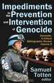 Impediments to the Prevention and Intervention of Genocide, 