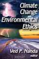 Climate Change and Environmental Ethics, 