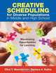 Creative Scheduling for Diverse Populations in Middle and High School: Maximizing Opportunities for Learning, Elliot Y. Merenbloom, Barbara A. Kalina 