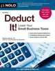 Deduct It! Lower Your Small Business Taxes, Stephen Fishman J.D. 