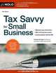 Tax Savvy for Small Business, Frederick W. Daily J.D. 