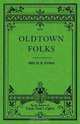 Oldtown Folks, Harriet Beecher Stowe 