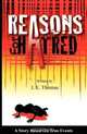 Reasons For Hatred: A Story Based On True Events, J. E. Thomas 