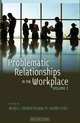Problematic Relationships in the Workplace, Volume 2, Becky L. Omdahl, Janie M. Harden Fritz 