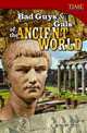 Bad Guys and Gals of the Ancient World: Challenging (Time for Kids Nonfiction Readers), Dona Herweck Rice 