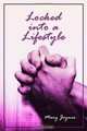 Locked into a Lifestyle, Mary Joyner 