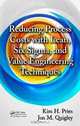 Reducing Process Costs with Lean, Six Sigma, and Value Engineering Techniques, Kim H. Pries, Jon M. Quigley 