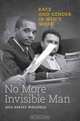 No More Invisible Man: Race and Gender in Men
