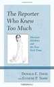 The Reporter Who Knew Too Much: Harrison Salisbury and the New York Times, Donald E. Davis, Eugene P. Trani 