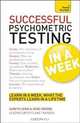 Successful Psychometric Testing In a Week A Teach Yourself Guide (Teach Yourself: Business), Gareth Lewis, Gene Crozier 