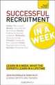 Successful Recruitment In a Week A Teach Yourself Guide (Teach Yourself: Business), John MacDonald, Jenny Riley 