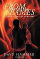 From Out of the Flames: A True Story of Survival, Dave Hammer 