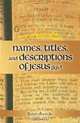 Names, Titles, and Descriptions of Jesus (KJV), Ralph Dixon s 