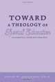 Toward a Theology of Special Education: Integrating Faith and Practice, David W. Anderson 