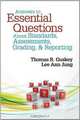 Answers to Essential Questions About Standards, Assessments, Grading, and Reporting, Thomas R. Guskey, Lee Ann Jung 