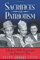 Sacrifices for Patriotism: A Korean POW Remembers the Forgotten War, Helen Greene Leigh 