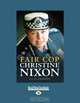 Fair Cop, Christine Nixon and Jo Chandler 