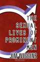The Sexual Lives of Prominent Men, Jim Wiggins 