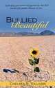Bullied Beautiful, Chelsea B. Tolliver 