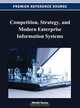 Competition, Strategy, and Modern Enterprise Information Systems, Madjid Tavana 