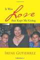 It Was Love that Kept Me Going, IRENE GUTIERREZ 