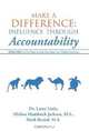 Make a Difference: Influence Through Accountability: Volume 2 of the Eagle Leadership Series for College Students, Little, Jackson, Beaird 