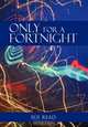 Only for A Fortnight, Sue Read 
