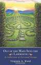 Out of the Maze Into the Labyrinth: A Collection of Personal Essays, Virginia A. Ward 
