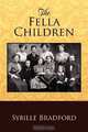 The Fella Children, Sybille Bradford 