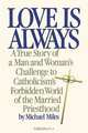 Love is Always: A True Story of a Man and Woman