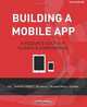 Building a Mobile App [Deluxe Edition]: A Resource Guide for Clients and Corporations, Amber Sawaya 