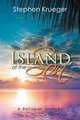 Island of the Son: A Belizean Journey, Stephen Krueger 