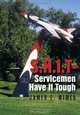 SHIT-Servicemen Have It Tough, James E. Wimes 