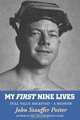 My First Nine Lives: Full Value Received (Volume 1), john stauffer potter 