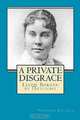A Private Disgrace: Lizzie Borden by Daylight, Victoria Lincoln 