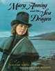 Mary Anning and The Sea Dragon, Jeannine Atkins 