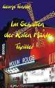 Im Schatten der Roten MuhleThriller (German Edition), Geor George Tenner Tenner 