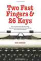Two Fast Fingers & 26 Keys, Dick Harrison 