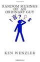 Random Musings of an Ordinary Guy, Ken Wenzler 