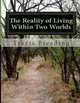 The Reality of Living Within Two Worlds, Travis Breeding 