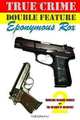 True Crime Double Feature, Eponymous Rox 