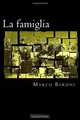 La famiglia (Italian Edition), Marco Baroni 