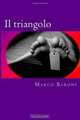 Il triangolo (Italian Edition), Marco Baroni 