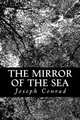 The Mirror of the Sea, Joseph Conrad 