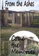 From the Ashes Come the Memories: Memories of life on a Montana ranch., Clo Wiltse 
