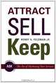Attract Sell Keep, Mr. Henry A. Feldman Jr. 