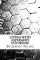 Living with Aspergers Syndrome, Mr Jeremy JR Tolmie 