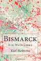 Bismarck: Ein Weltroman (Volume 3) (German Edition), Karl Bleibtreu 